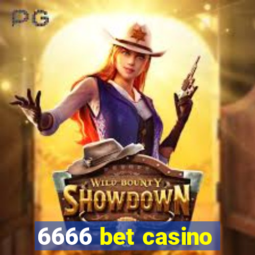 6666 bet casino